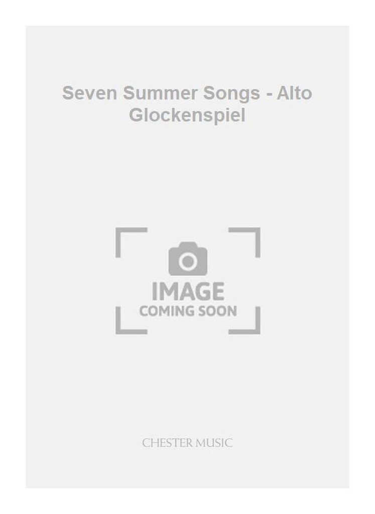 Seven Summer Songs - Alto Glockenspiel